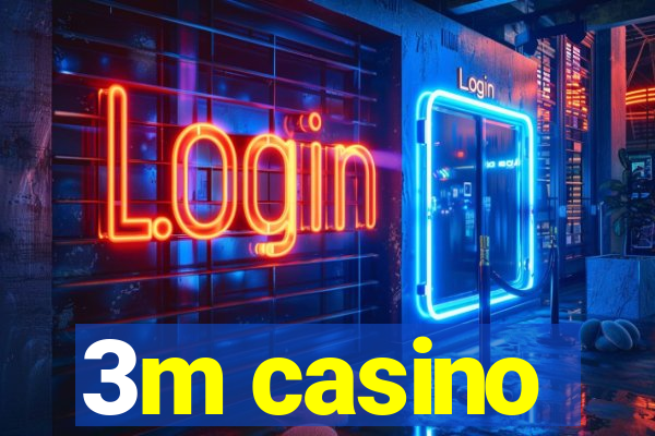 3m casino
